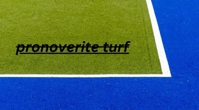 Pronoverite Turf